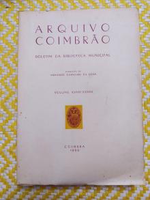 ARQUIVO COIMBRÃO - Vol XXVII - XXVIII Boletim da Biblioteca Municipal - Biblioteca Municipal Coim...