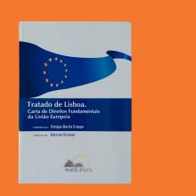 Tratado de Lisboa- Carta de Direitos Fundamentais da União Europeia - euroEditions - Enrique Barón Crespo