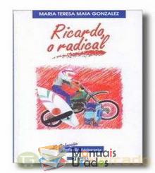 Ricardo Radical - Maria T.M. Gonzalez