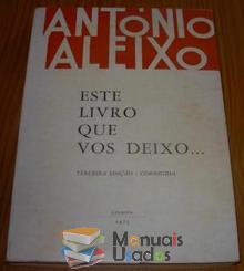 Este livro que vos deixo - António Aleixo...
