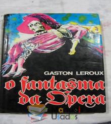 O fantasma da Ã³pera - Gaston Lerou