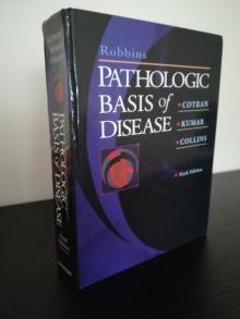 Robbins Pathologic Basis of Disease 6th Edition