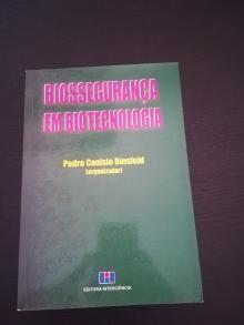 Biossegurança em Biotecnologia 1ª Ed