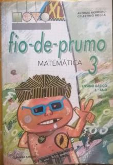 Fio -de-prumo . Matemática 3º ano - António Monteiro/ Celest...