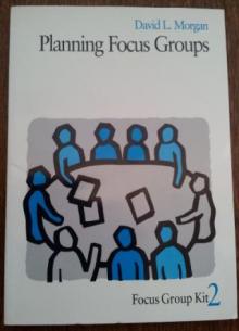 Planning Focus Groups - David L