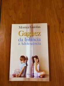 Gaguez - Da Infância à Adolescência - Mónica Gaiolas