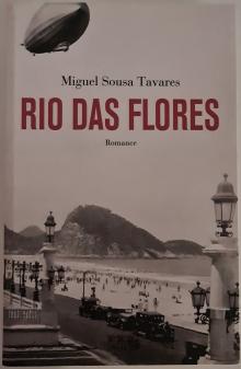 Rio da Flores - Miguel Esteves Cardoso 